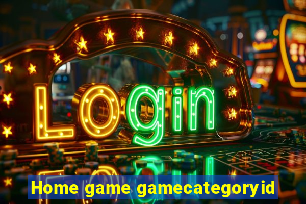 Home game gamecategoryid